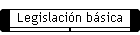 Legislacin bsica